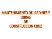 Mantenimiento de Jardines y Obras de Construcción Cruz