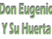 Don Eugenio Y Su Huerta