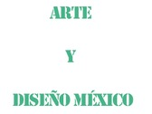 Arte y Diseño México