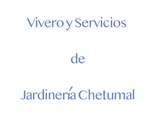 Vivero y Servicios de Jardinería Chetumal