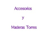 Accesorios y Maderas Torres, S.A de C.V.