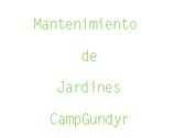 Mantenimiento de Jardines CampGundyr