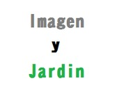 Imagen y Jardín